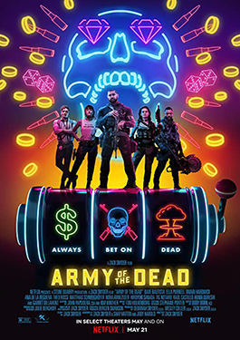 ดูหนังฟรีออนไลน์ Army of the Dead (2021) แผนปล้น ซอมบี้เดือด