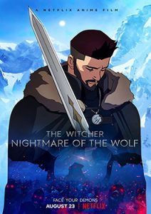 The Witcher: Nightmare of the Wolf (2021) เดอะ วิทเชอร์ นักล่าจอมอสูร: ตำนานหมาป่า