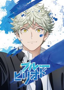 ดูซีรีย์ Blue Period (2021) บลูพีเรียด
