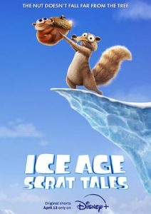 ดูการ์ตูน ซีรีส์ Ice Age Scrat Tales (2022)