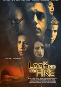 Look Into the Fire (2022)