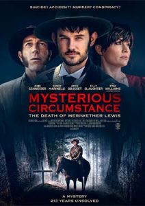 Mysterious Circumstance: The Death of Meriwether Lewis (2022)