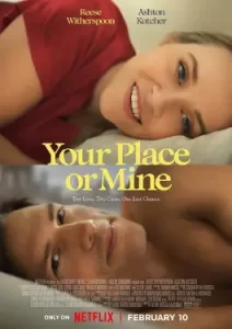 Your Place or Mine (2023)