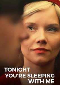 Tonight You're Sleeping with Me (2023)