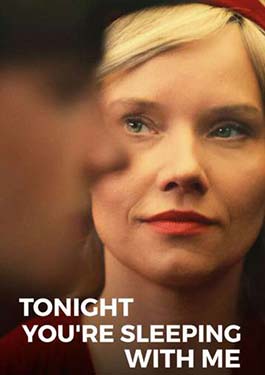 Tonight You're Sleeping with Me (2023)