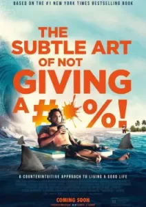 The Subtle Art of Not Giving a F ck (2023)