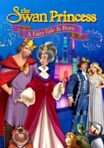 The Swan Princess A Fairytale Is Born (2023)