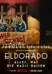 Eldorado Everything the Nazis Hate (2023)