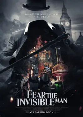 Fear the Invisible Man (2023)