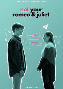 Not Your Romeo & Juliet (2023)