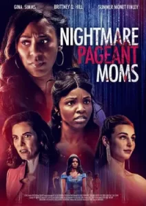 Nightmare Pageant Moms (2023)