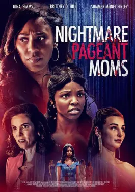 Nightmare Pageant Moms (2023)