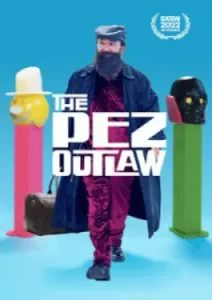 The Pez Outlaw (2022)