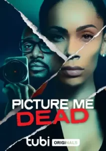Picture Me Dead (2023)