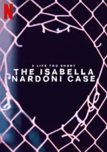 A Life Too Short: The Isabella Nardoni Case (2023)