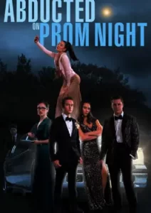 Abducted on Prom Night (2023)