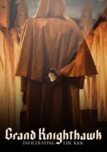 Grand Knighthawk: Infiltrating the KKK (2023)