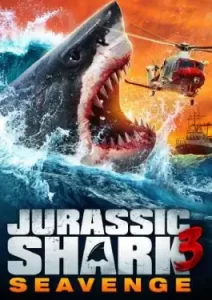Jurassic Shark 3: Seavenge (2023)