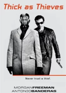 Thick as Thieves (2009)