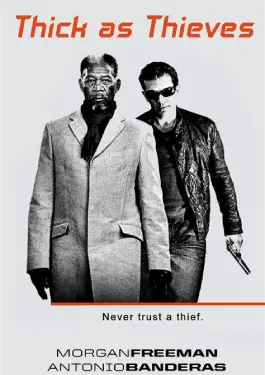 Thick as Thieves (2009)