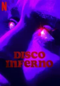 Disco Inferno (2023)