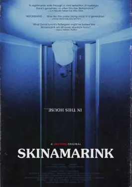 Skinamarink (2022)