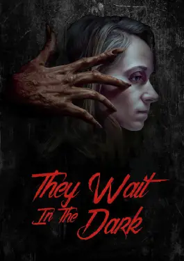 They Wait in the Dark (2022)