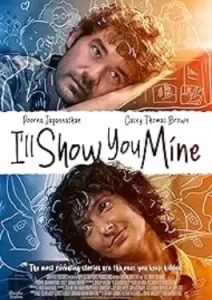 I'll Show You Mine (2022)
