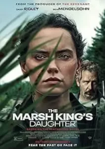 The Marsh King's Daughter (2023)