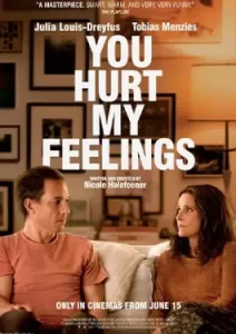 You Hurt My Feelings (2023)
