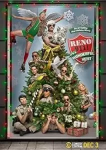 Reno 911!: It’s a Wonderful Heist (2022)