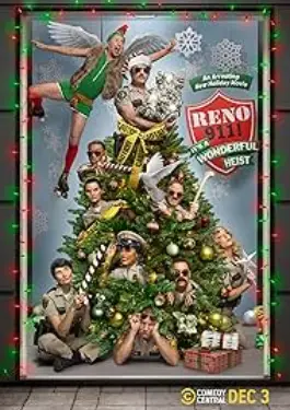 Reno 911!: It’s a Wonderful Heist (2022)