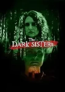 The Dark Sisters (2023)
