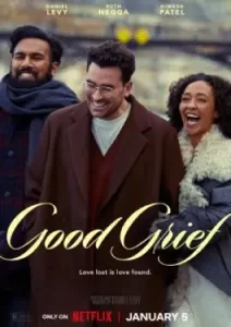 Good Grief: (2024)
