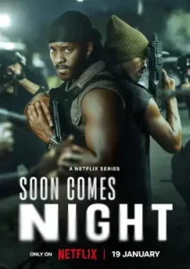 Soon Comes Night (2024)