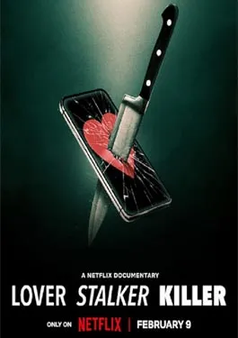 Lover, Stalker, Killer (2024)